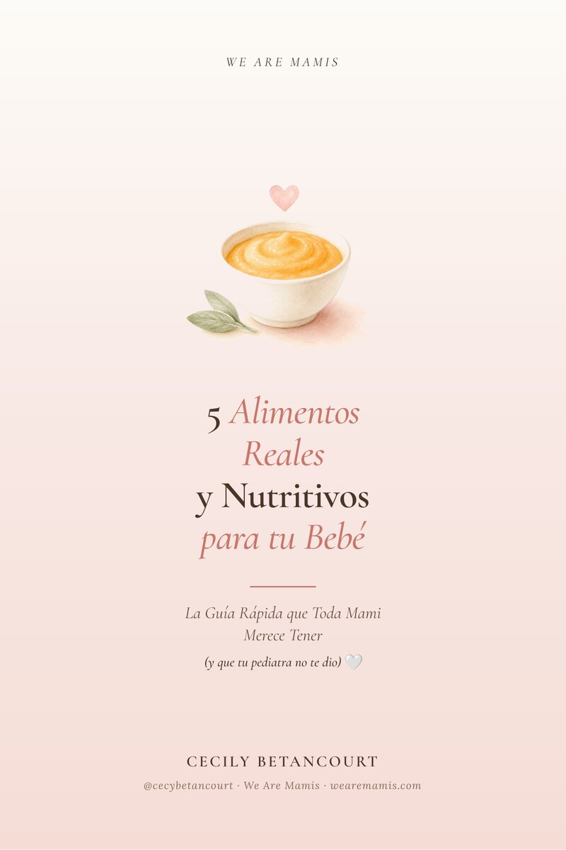 Portada de la guía 5 Alimentos Reales y Nutritivos para tu Bebé